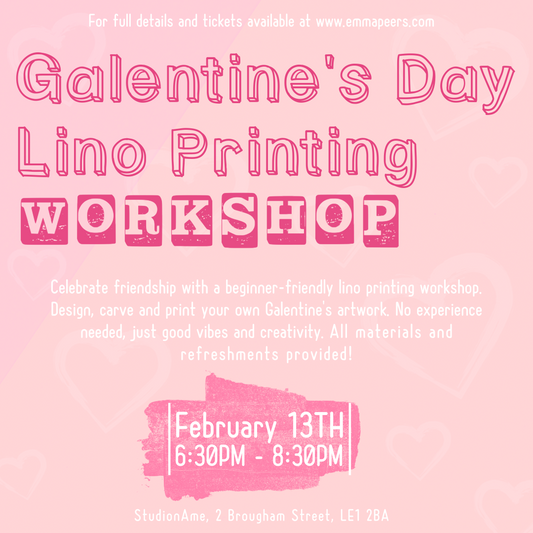 Galentine's Day Lino Printing Workshop | 13th February