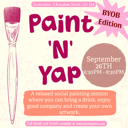Paint 'N' Yap (BYOB) | 26th September